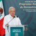 AMLO celebra avances en Programa de Reconstrucción
