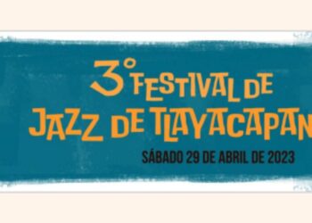 Prepárate y asiste al Tercer Festival de Jazz de Tlayacapan, Morelos